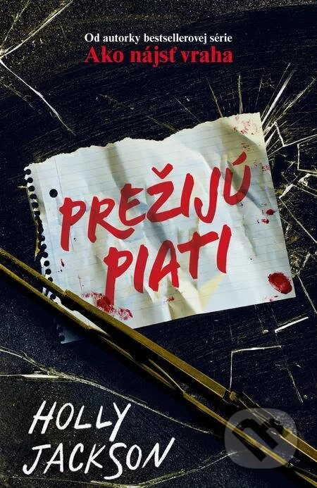 Prežijú piati-Holly Jackson